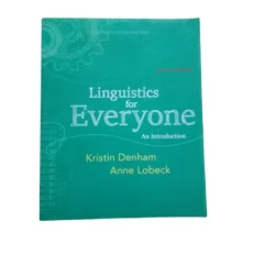 Linguistics For Everyone - An Introduction By Kristin Denham Anne Lobeck