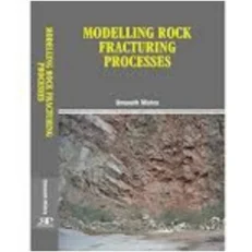 Modelling Rock Fracturing Processes By Umanath Mishra - Hardcover