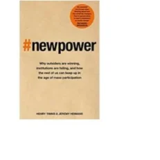 #Newpower By Henry Timms & Jeremy Heimans