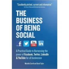 The Business Of Being Social Michelle Carvill And David Taylor