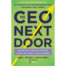 The Ceo Next Door By Elena Botelho And Kim R. Powell With Tahl Raz