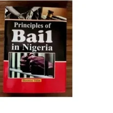 Principles Of Bail In Nigeria By Ekemini Udim, 2021 . Hardcover
