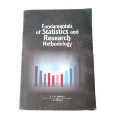 Fundamentals Of Statistics And Research Methodology By S. O. A. Adekoya & J. A. Adetoro