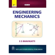 Engineering Mechanics - Multi Colour Edition - 9th Edition By Ss Bhavikatti