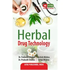 Herbal Drug Technology - Paperback - Dr. Padmini Shukla / Dr. Prabodh Shukla / Ashish