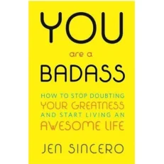 You Are A Badass: Jen Sincero