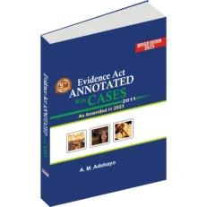 Evidence Act Annotated With Cases As Amended In 2023 By A.m Adebayo. 5th Ed. 2025
