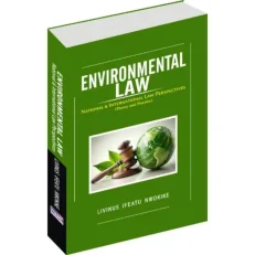 Environmental Law - National & International Law Perspectives/ Theory & Practice By Livinus