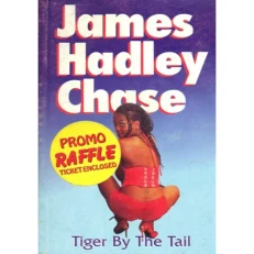 James Hadley Chase - Tiger By The Tail