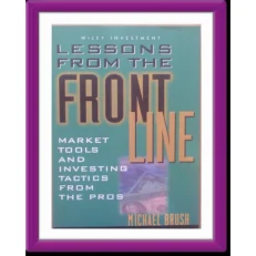 Lessons from the Front Line by Michael Brush