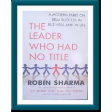 The Leader Who Had No Title