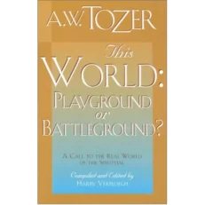 This World, Playground or Battleground?